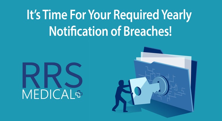 It’s Time For Your Required Yearly Notification of Breaches!
